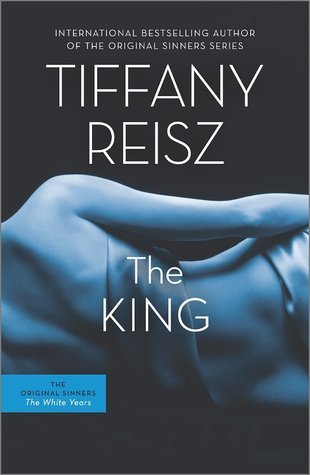 The King (The Original Sinners: White Years, #2)
