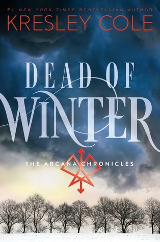 Dead of Winter (The Arcana Chronicles, #3)