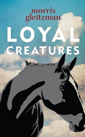 Loyal Creatures book cover