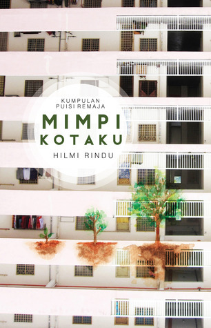 Kumpulan Puisi Remaja Mimpi Kotaku book cover