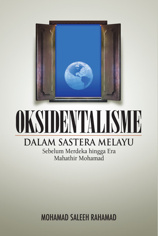 Oksidentalisme Dalam Sastera Melayu book cover