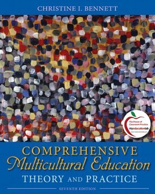 Comprehensive Multicultural Education: Theory and Practice [with ...