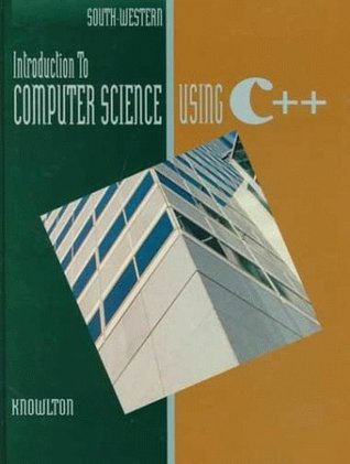 Introduction to Computer Science Using C++, 2nd Edition by Todd ...