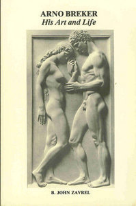 Arno Breker: His Art and Life