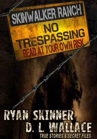 Skinwalker Ranch : NO TRESPASSING