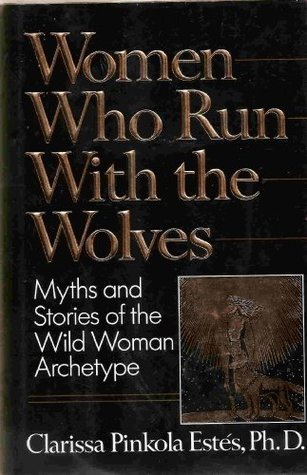 Women Who Run with the Wolves