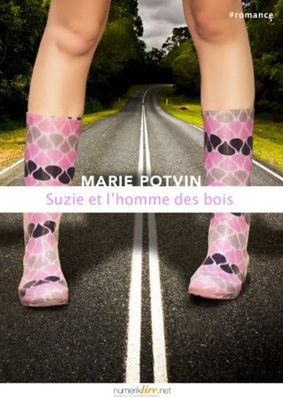 Suzie et l'Homme des bois (Numerik romance)