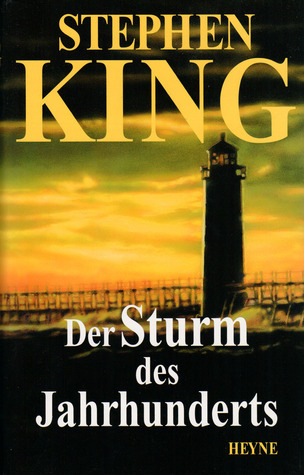 Der Sturm des Jahrhunderts.