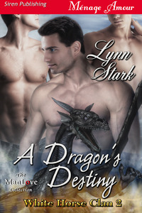 A Dragon's Destiny