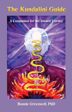 The Kundalini Guide: A Companion For the Inward Journey