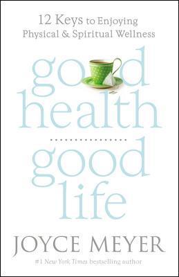 Good Health, Good Life book cover