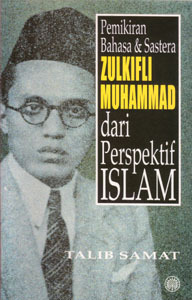 Pemikiran Bahasa Sastera Zulkifli Muhammad Dari Perspektif Islam