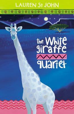 White Giraffe Quartet (Animal Healer #1-4) by Lauren St. John | Goodreads