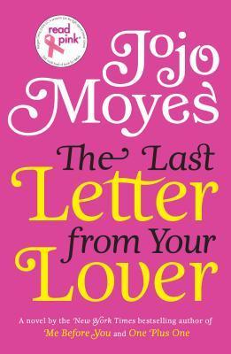 The Last Letter from Your Lover (Read Pink)