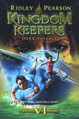 Dark Passage (Kingdom Keepers, #6)