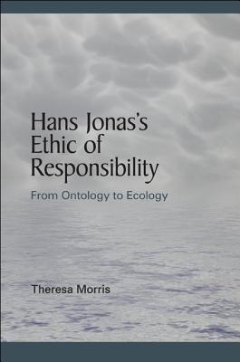 Hans Jonas’s Ethic of Responsibility book cover