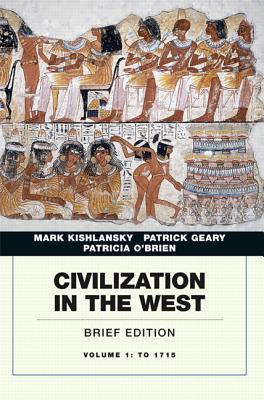 Civilization in the West, Vol. 1: To 1715 by Mark A. Kishlansky | Goodreads