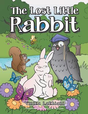 The Lost Little Rabbit by Vinika Lakhiani | Goodreads