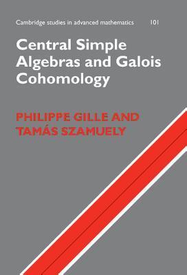 Central Simple Algebras and Galois Cohomology book cover