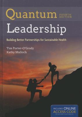 Quantum Leadership: Building Better Partnerships for Sustainable Health