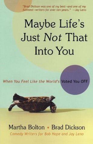 Maybe Life's Just Not That Into You book cover