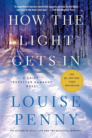 How the Light Gets In (Chief Inspector Armand Gamache, #9)
