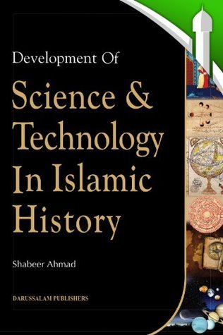 Development of Science & Technology in Islamic History by Avenue Islam ...
