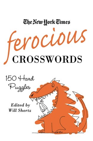 The New York Times Ferocious Crosswords book cover