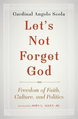 Let's Not Forget God book cover