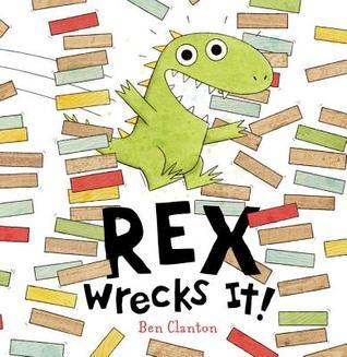 Rex Wrecks It! book cover