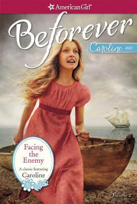 Facing the Enemy: A Caroline Classic Volume 2