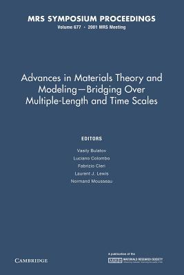 Advances in Materials Theory and Modeling – Bridging over Multiple ...