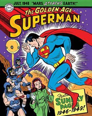 The Golden Age of Superman　Mark Waid Superman: The Golden Age Sunday Pages (1946-1949) by Wayne