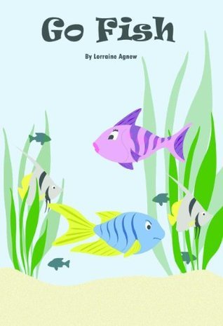 Go Fish (series novels) by Lorraine Agnew | Goodreads