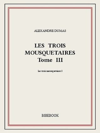 Les trois mousquetaires III book cover