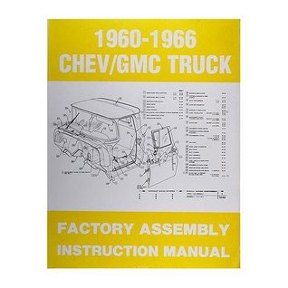 1960-1966 Chevy Chevrolet GMC Truck Assembly Manual by Chevrolet for
