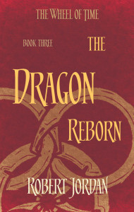 The Dragon Reborn (The Wheel of Time, #3)