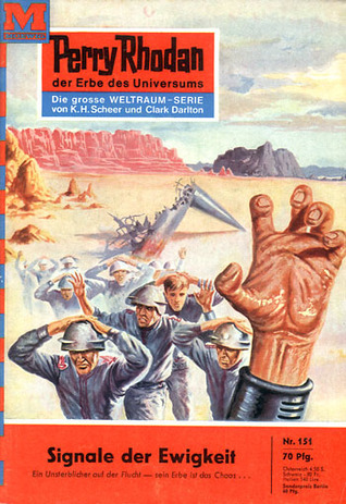 Perry Rhodan 151: Signale der Ewigkeit: Perry Rhodan-Zyklus "Das Zweite Imperium"