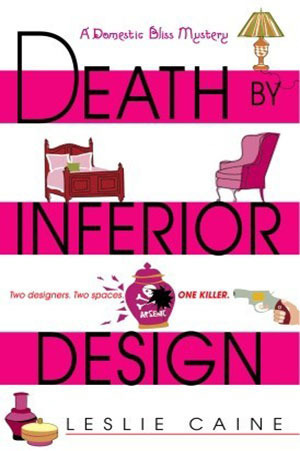 Death by Inferior Design (Domestic Bliss Mystery, #1)