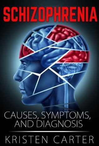 Schizophrenia: Causes, Symptoms, Diagnosis, and Treatment