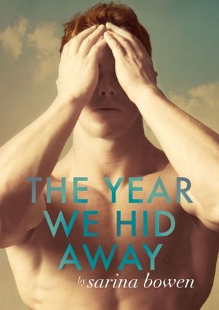 The Year We Hid Away (The Ivy Years, #2)