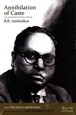 Annihilation of Caste: The Annotated Critical Edition