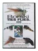 Borski Ties Flies: Series 2 by Tim Borski by Tim Borski | Goodreads