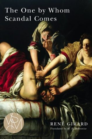 The One by Whom Scandal Comes book cover