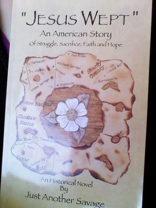 "Jesus Wept": An American Story by Just Another Savage Goodreads