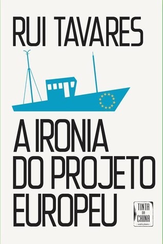 A Ironia do Projecto Europeu book cover