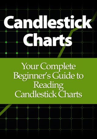 Candlestick Charts: Your Complete Beginner's Guide to Reading ...