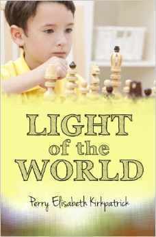 Light of the World by Perry Elisabeth Kirkpatrick | Goodreads