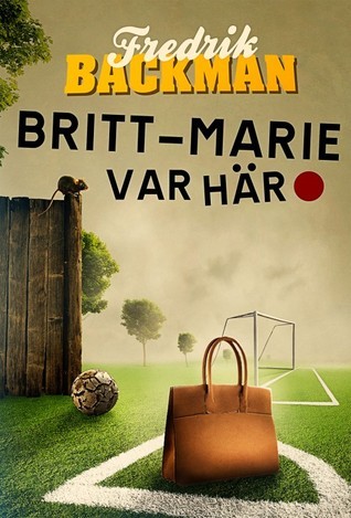 Britt-Marie var här