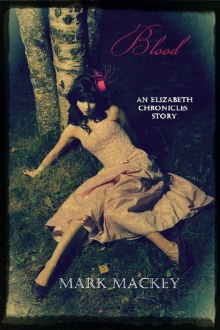 Blood The Elizabeth Chronicles 1.5 book cover
